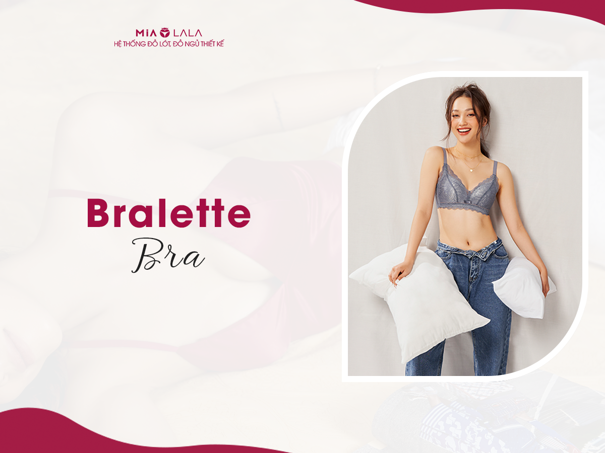 Các loại áo lót: Bralette Bra