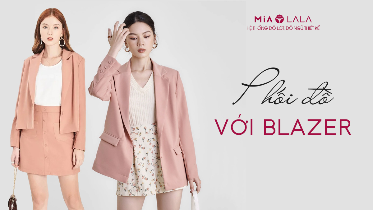 Quý cô thanh lịch không thể bỏ qua 15 cách phối đồ với blazer này