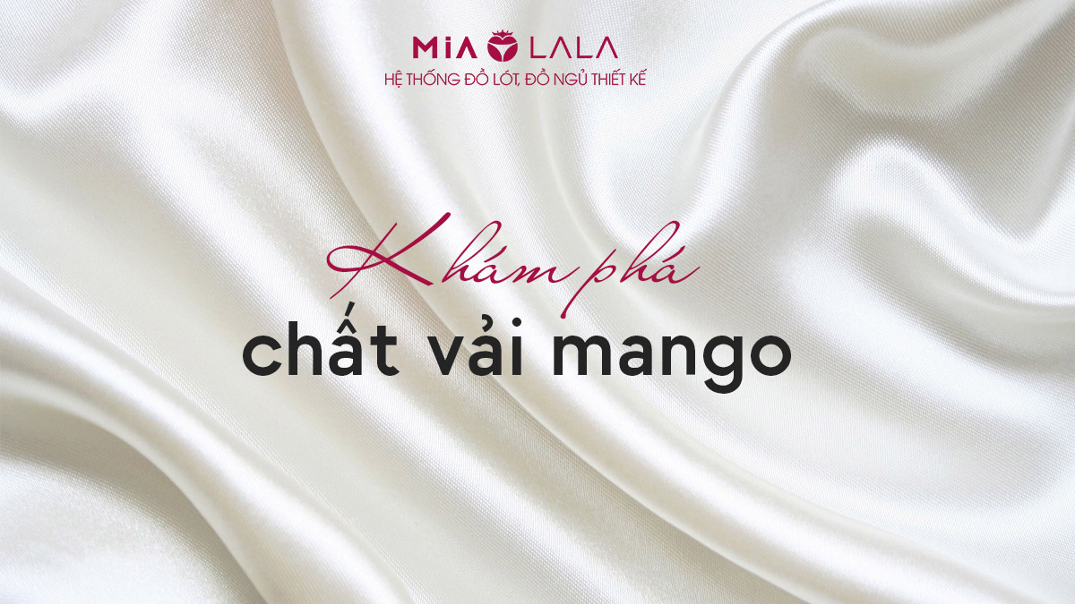 Vải mango và những thông tin hữu ích dành riêng cho bạn