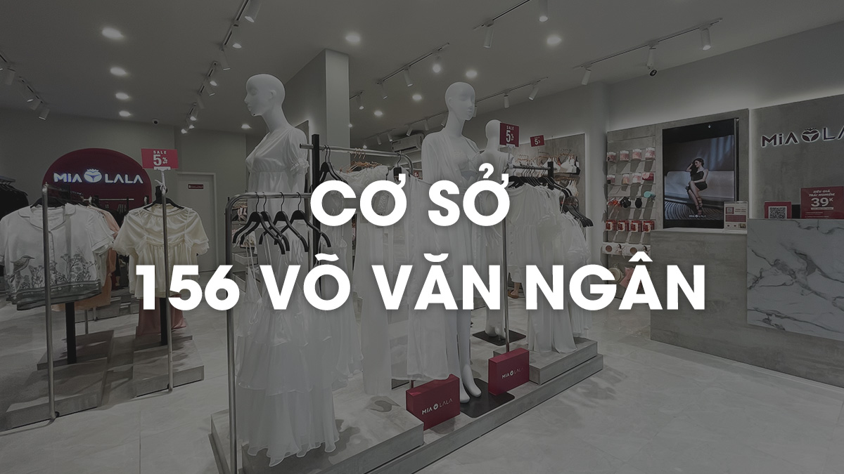 156 Võ Văn Ngân, cửa hàng đồ lót, đồ ngủ thiết kế uy tín nhất TP.Thủ Đức