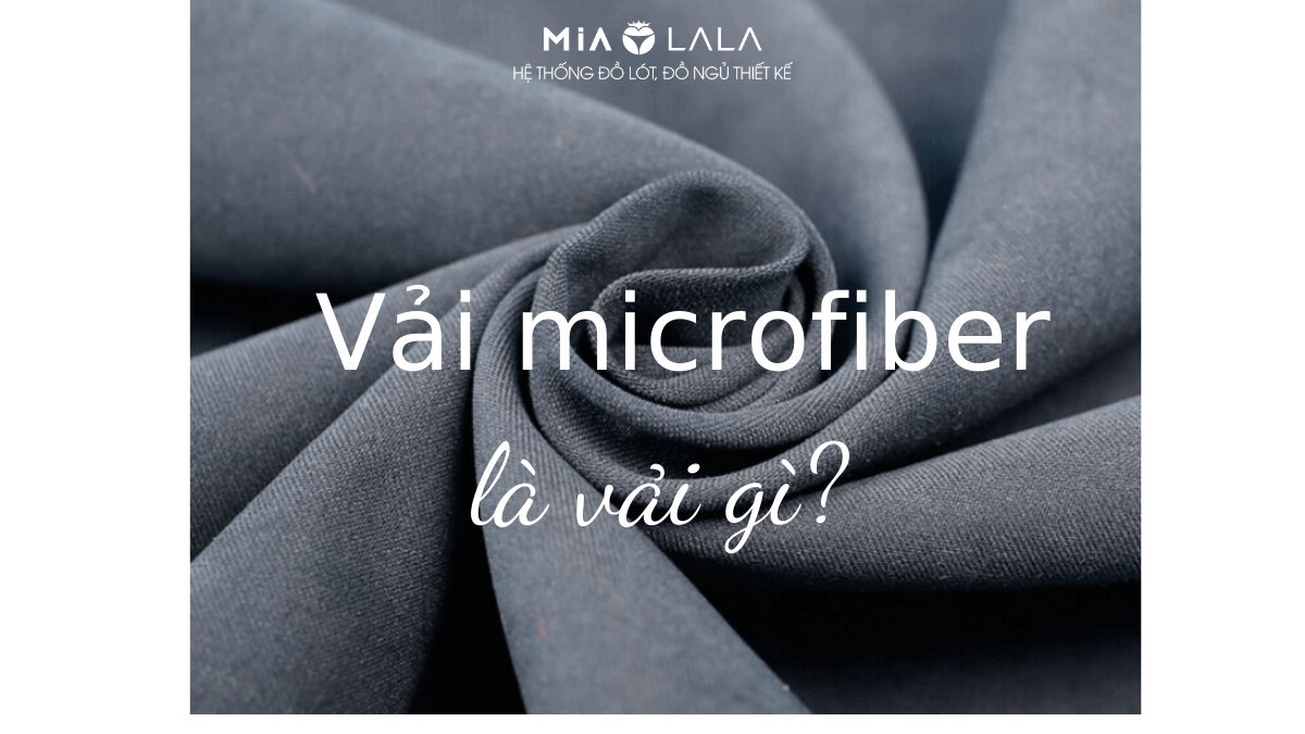 Vải microfiber và những ứng dụng tiêu biểu trong thời trang
