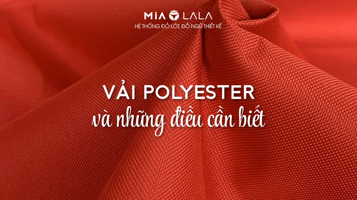 Chất liệu polyester - đặc trưng của sự tinh giản trong may mặc