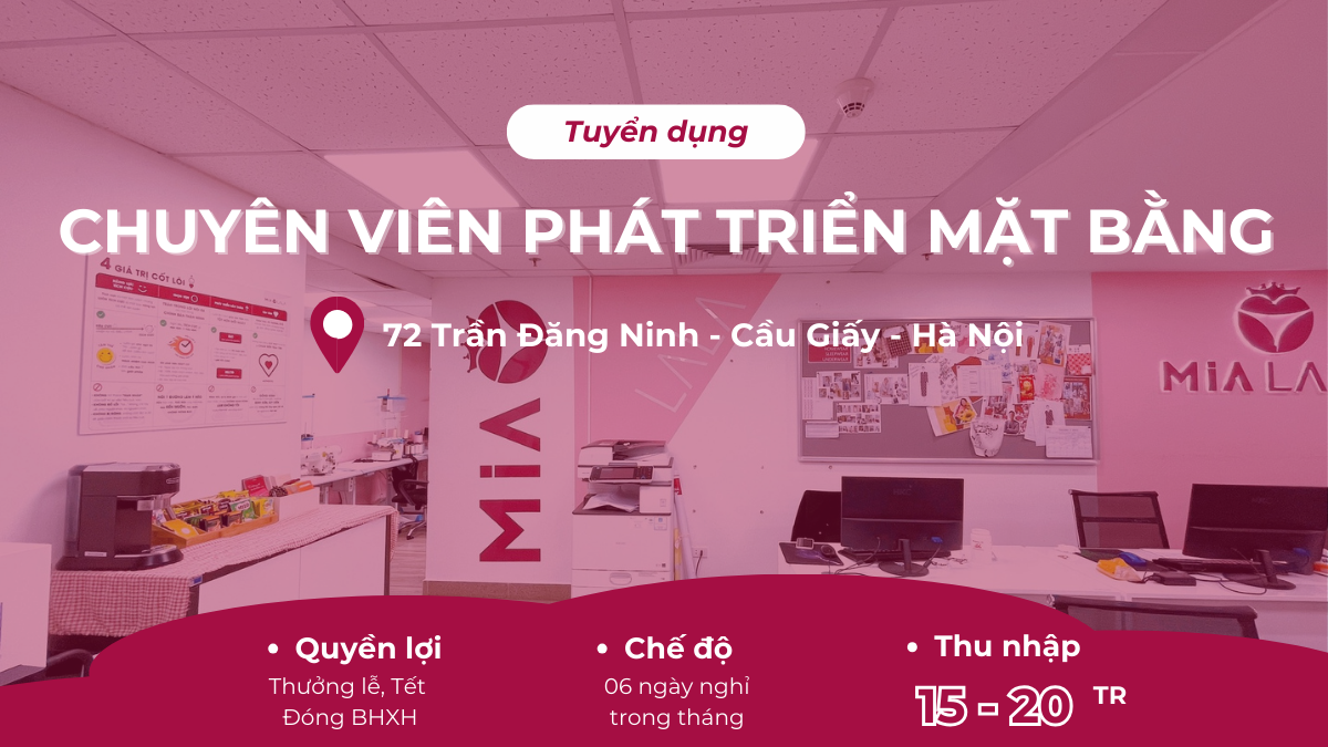 CHUYÊN VIÊN PHÁT TRIỂN MẶT BẰNG