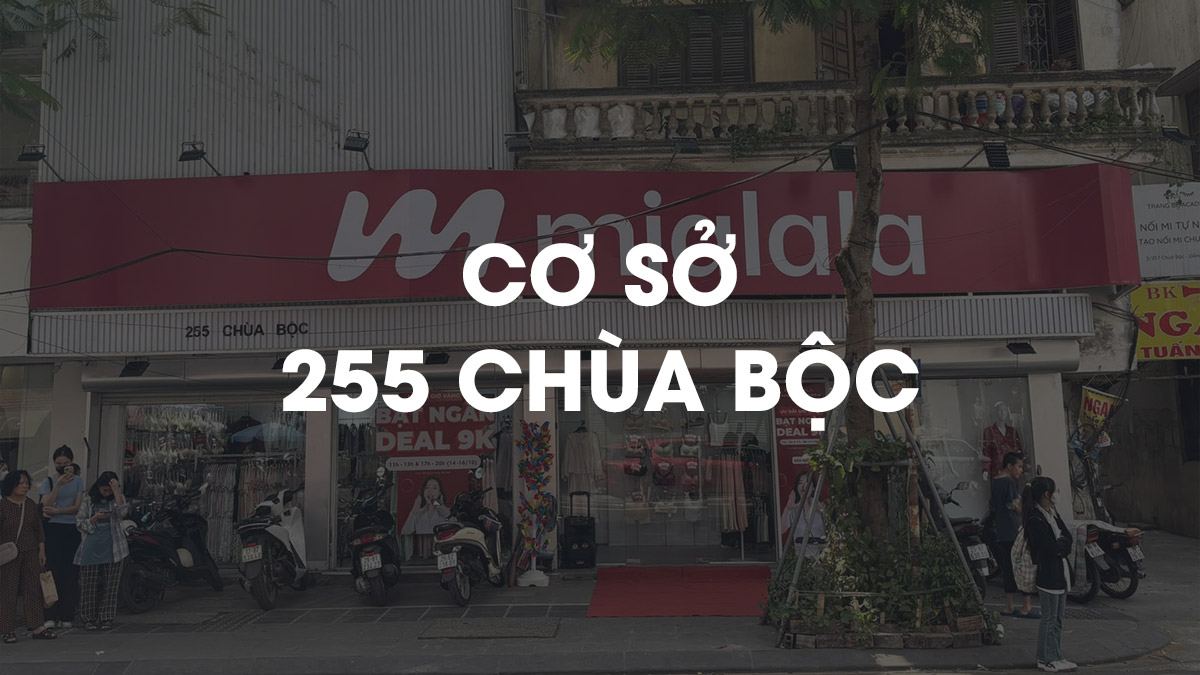 Mialala 255 Chùa Bộc - shop đồ lót, đồ ngủ chiều lòng mọi khách hàng