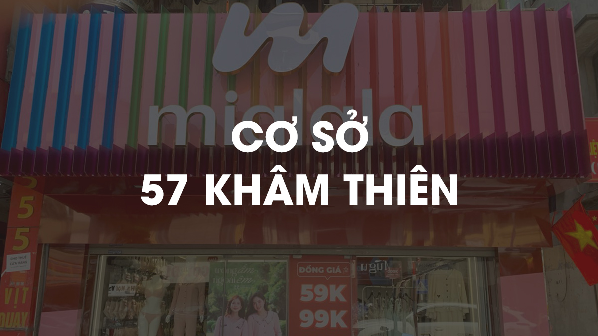 Mialala 57 Khâm Thiên - Shop đồ lót và đồ ngủ thiết kế uy tín